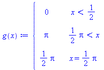 piecewise(`<`(x, `/`(1, 2)), 0, `<`(`+`(`*`(`/`(1, 2), `*`(Pi))), x), Pi, x = `+`(`*`(`/`(1, 2), `*`(Pi))), `+`(`*`(`/`(1, 2), `*`(Pi))))