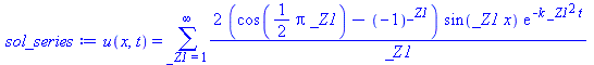 u(x, t) = sum(`+`(`/`(`*`(2, `*`(`+`(cos(`+`(`*`(`/`(1, 2), `*`(Pi, `*`(_Z1))))), `-`(`^`(-1, _Z1))), `*`(sin(`*`(_Z1, `*`(x))), `*`(exp(`+`(`-`(`*`(k, `*`(`^`(_Z1, 2), `*`(t)))))))))), `*`(_Z1))), _Z...