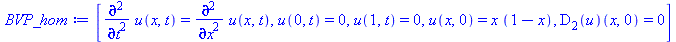 [diff(diff(u(x, t), t), t) = diff(diff(u(x, t), x), x), u(0, t) = 0, u(1, t) = 0, u(x, 0) = `*`(x, `*`(`+`(1, `-`(x)))), (D[2](u))(x, 0) = 0]