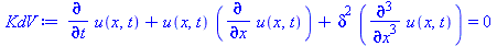 `+`(diff(u(x, t), t), `*`(u(x, t), `*`(diff(u(x, t), x))), `*`(`^`(delta, 2), `*`(diff(diff(diff(u(x, t), x), x), x)))) = 0
